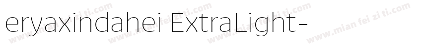 eryaxindahei ExtraLight字体转换